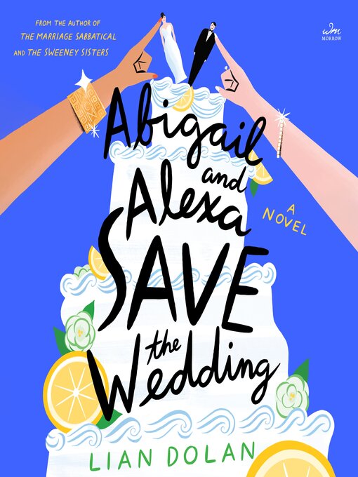 Cover image for Abigail and Alexa Save the Wedding